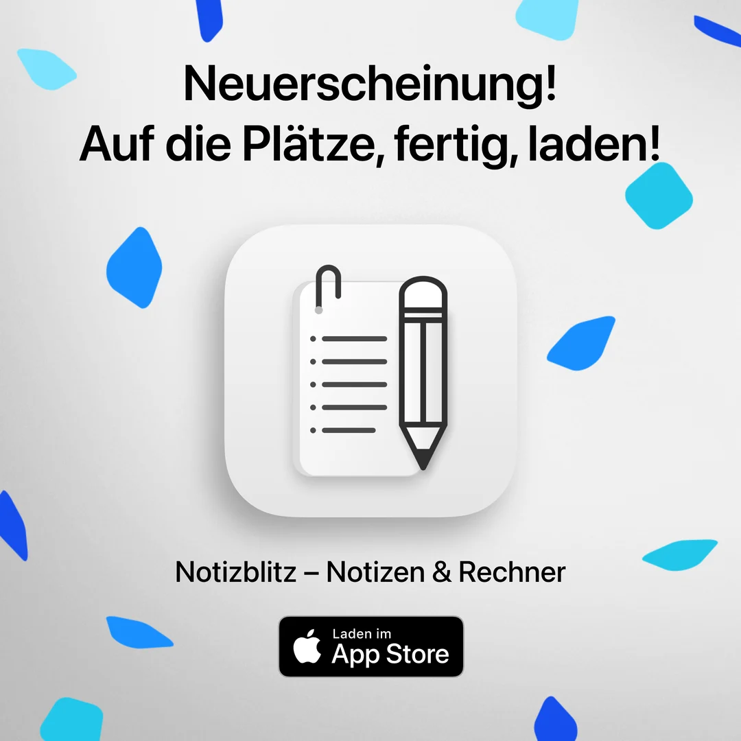 Neuerscheinung! Auf die Plätze, fertig, laden! Notizblitz, Notizen und Rechner. Laden im App Store